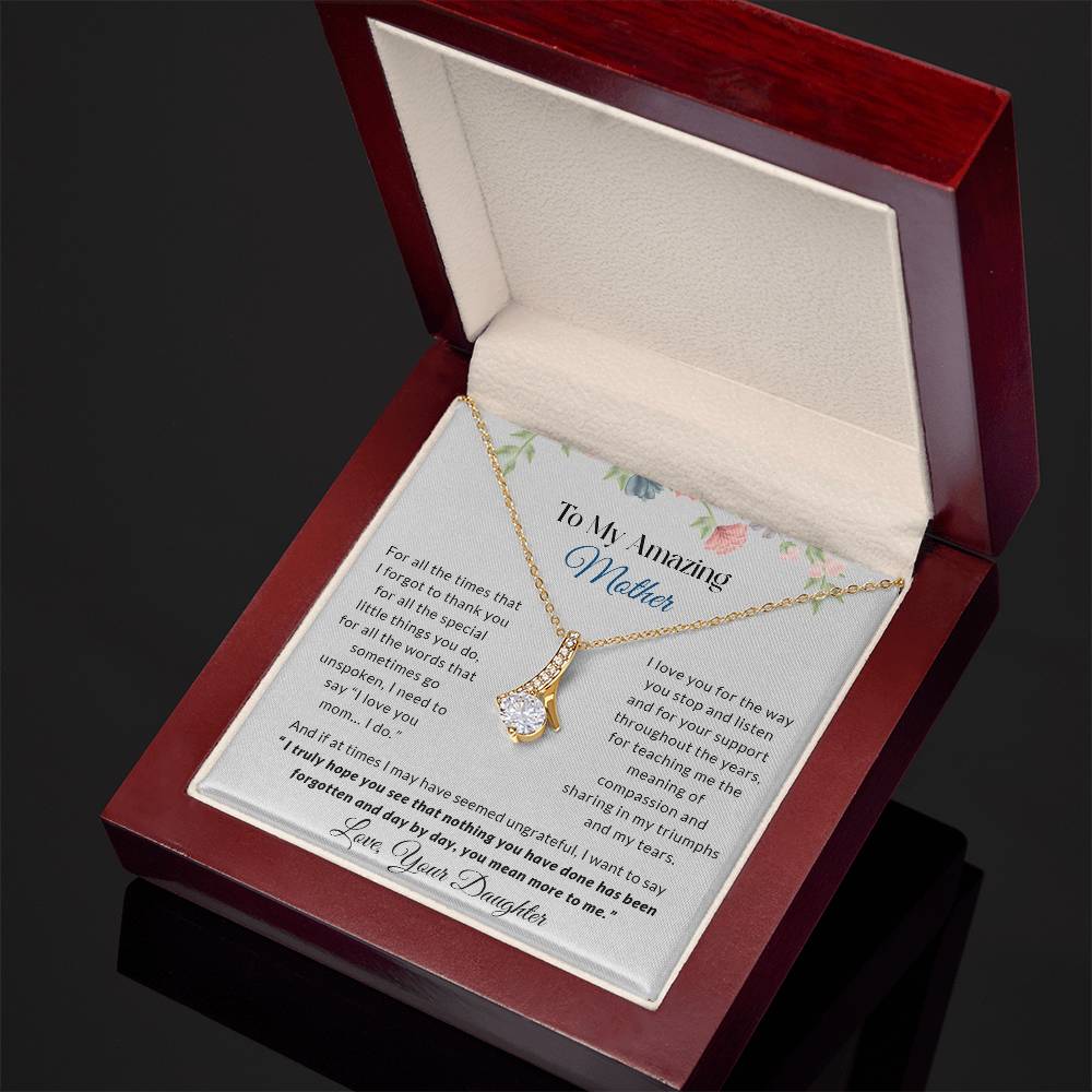 To My Amazing Mother | I Love You - Alluring Beauty necklace