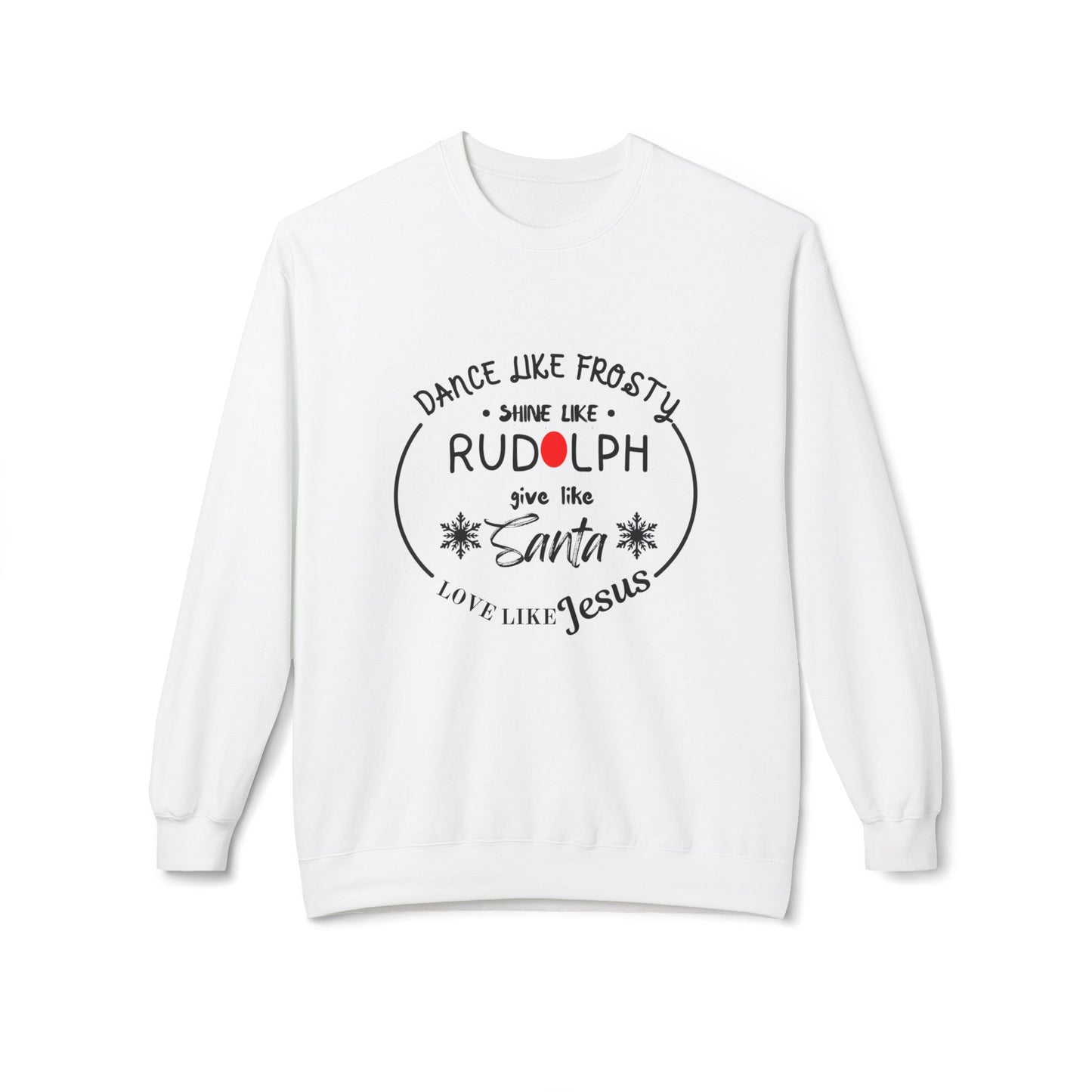 Christmas | Dance Like Frosty, Love Like Jesus Softstyle Fleece Crewneck Sweatshirt