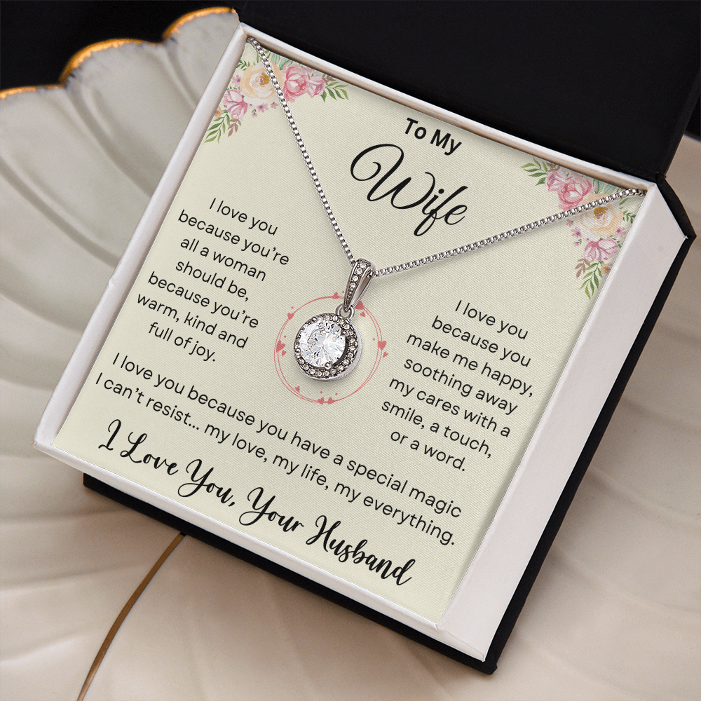 To My Wife - " I Love You Because" - Eternal Hope Necklace