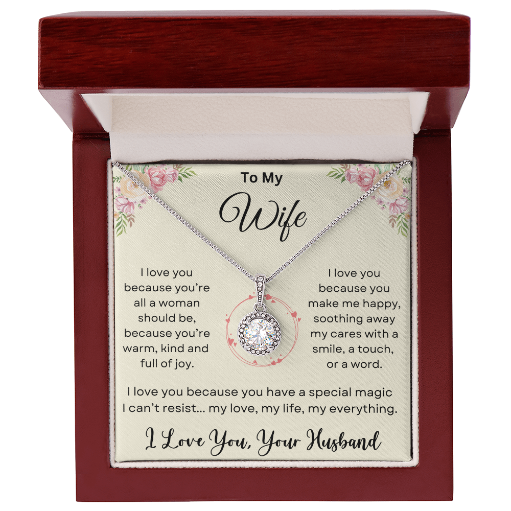 To My Wife - " I Love You Because" - Eternal Hope Necklace