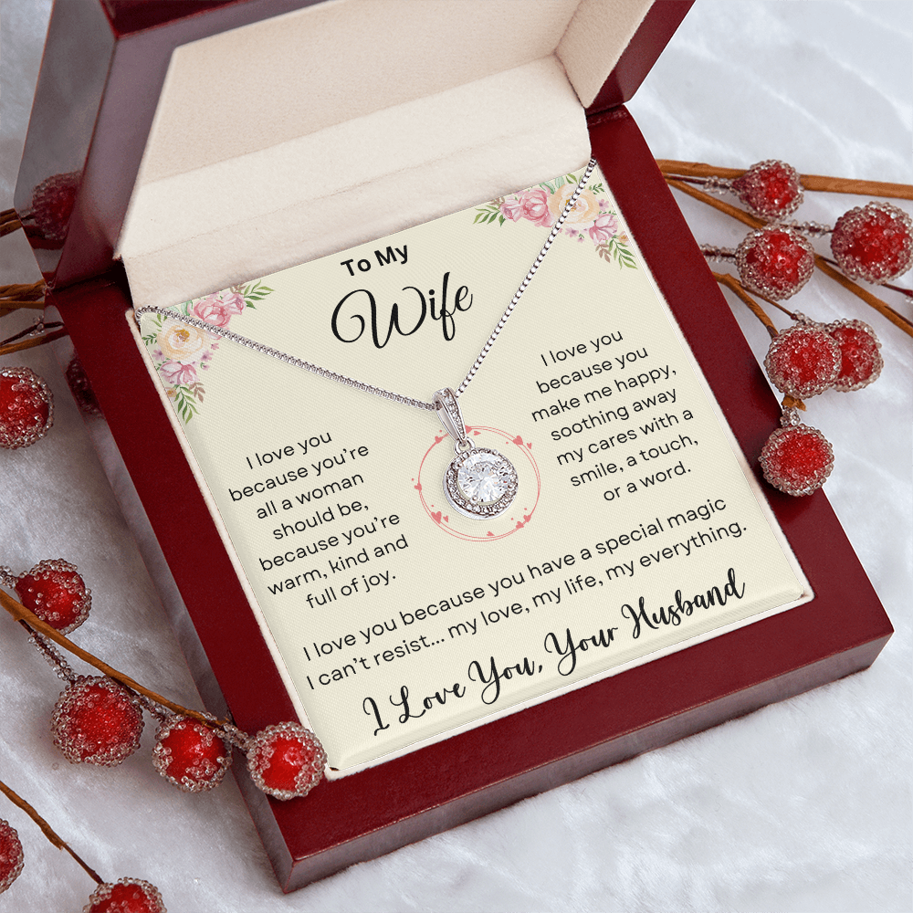 To My Wife - " I Love You Because" - Eternal Hope Necklace