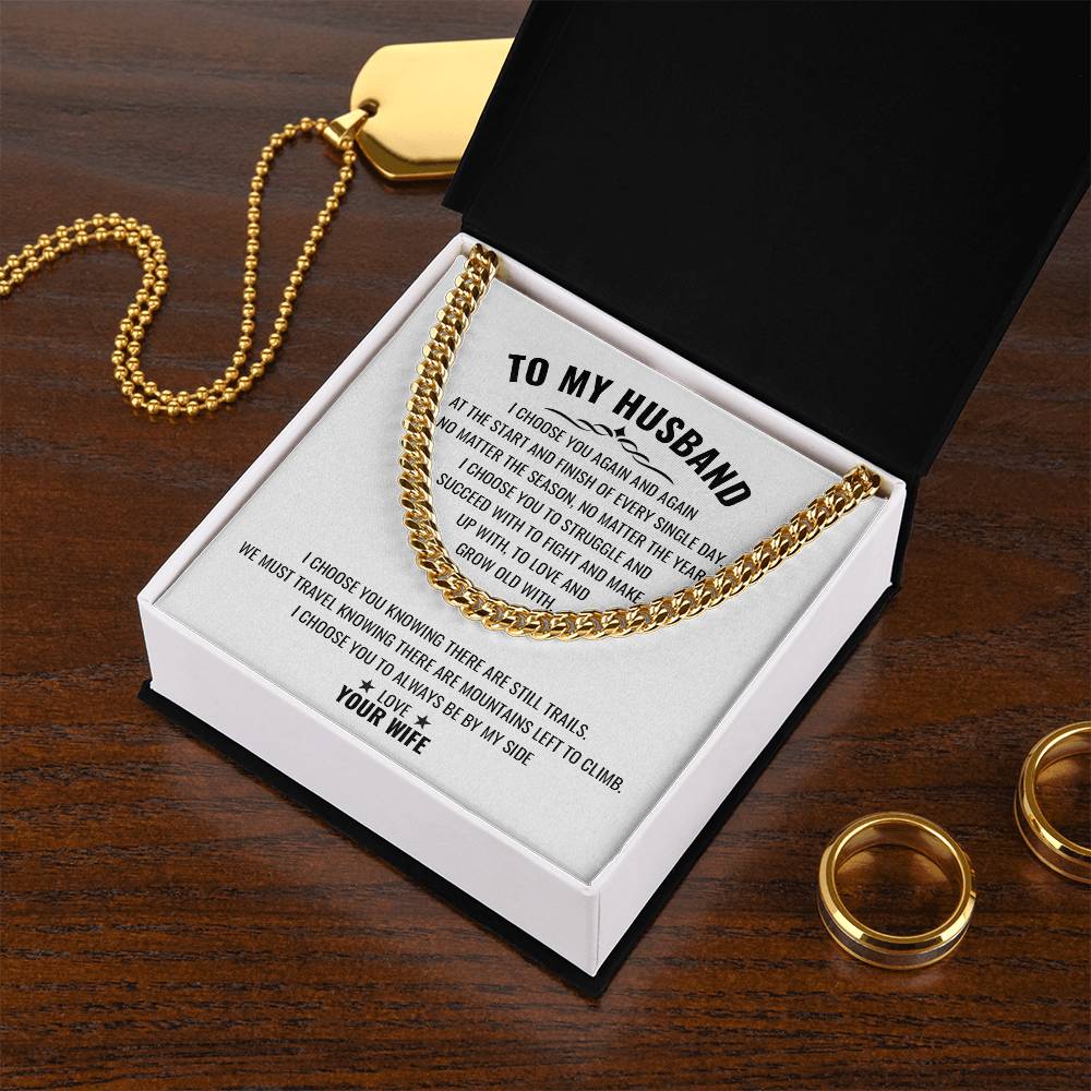 To My Husband | I Choose You Again & Again - Cuban Link Chain