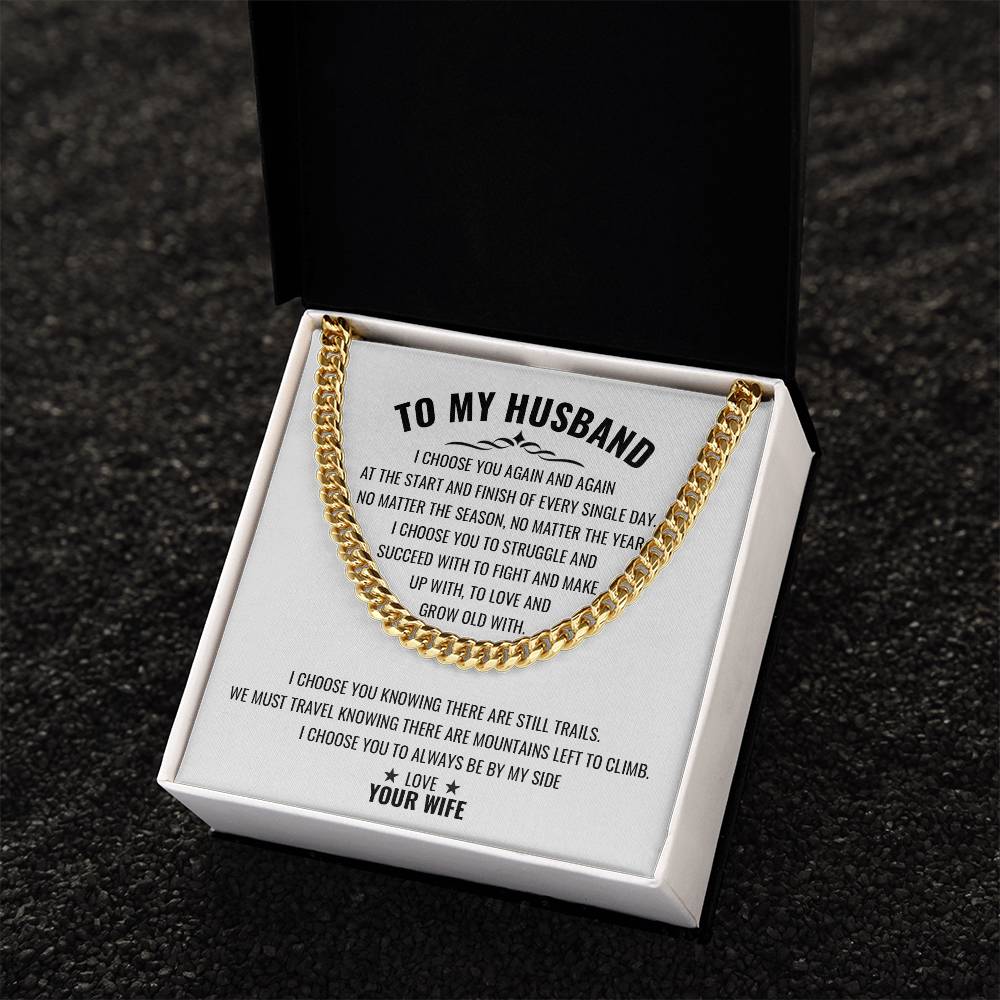 To My Husband | I Choose You Again & Again - Cuban Link Chain