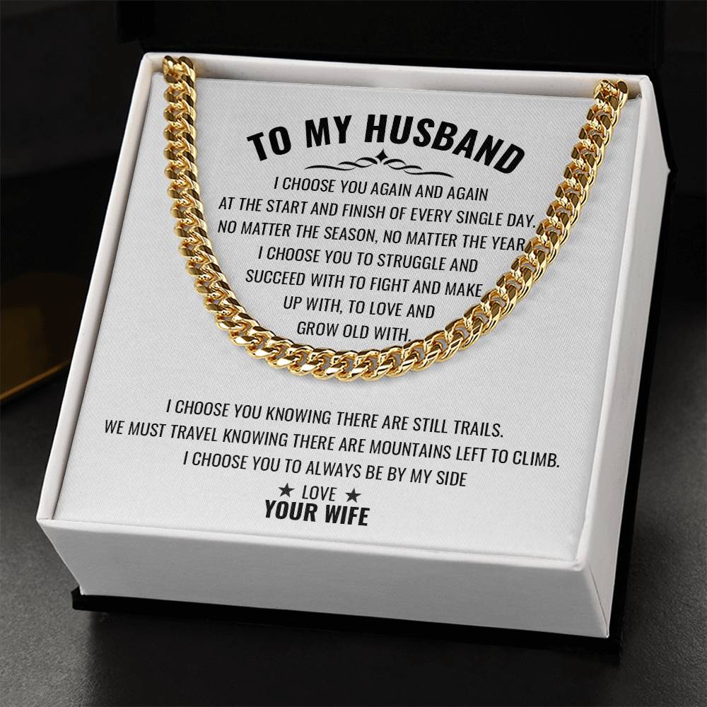 To My Husband | I Choose You Again & Again - Cuban Link Chain