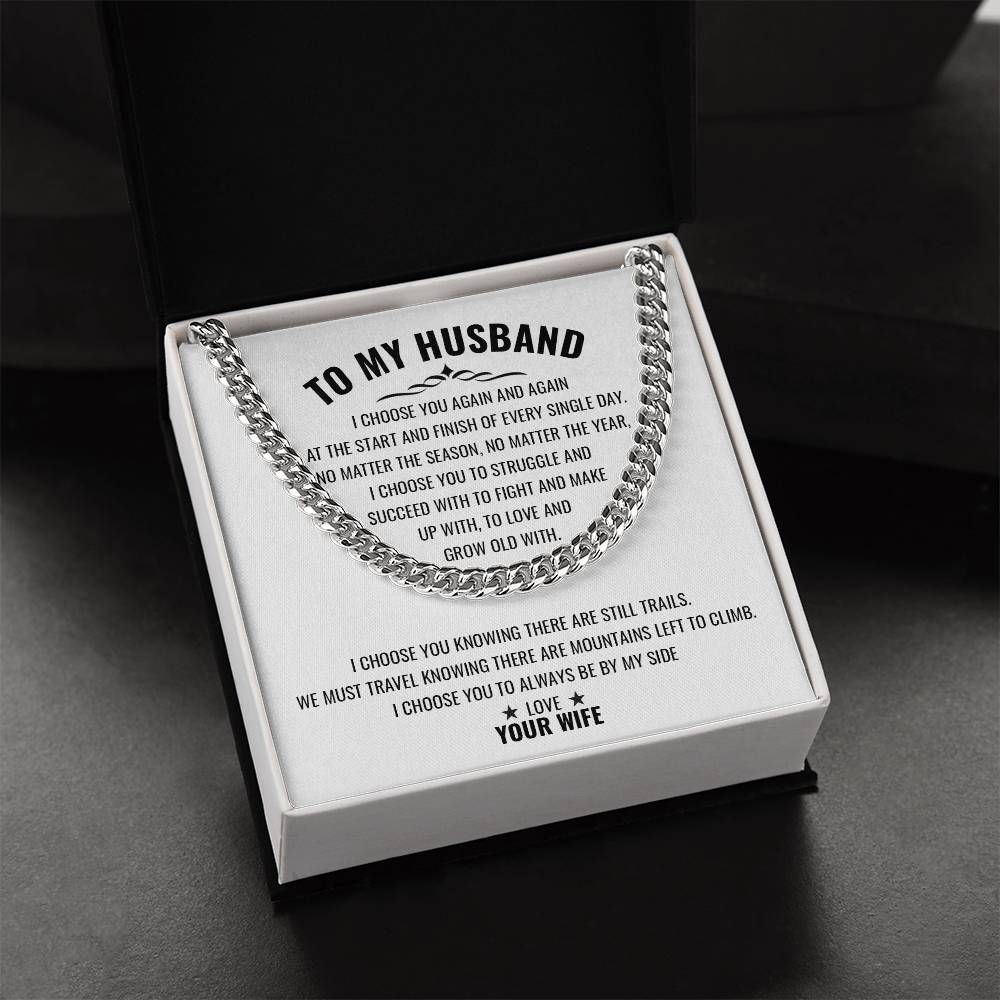 To My Husband | I Choose You Again & Again - Cuban Link Chain