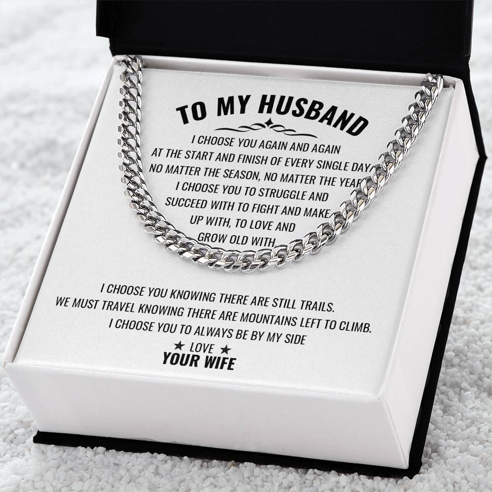 To My Husband | I Choose You Again & Again - Cuban Link Chain