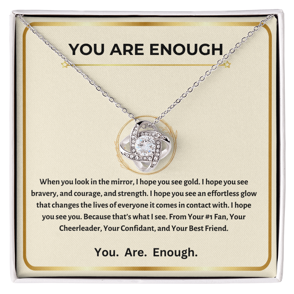 YOU ARE ENOUGH | LOVE KNOT NECKLACE