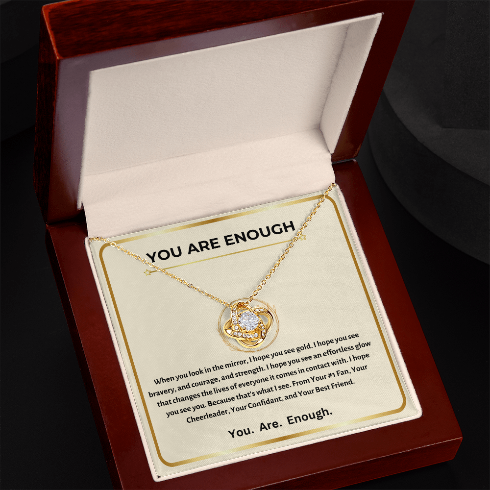 YOU ARE ENOUGH | LOVE KNOT NECKLACE