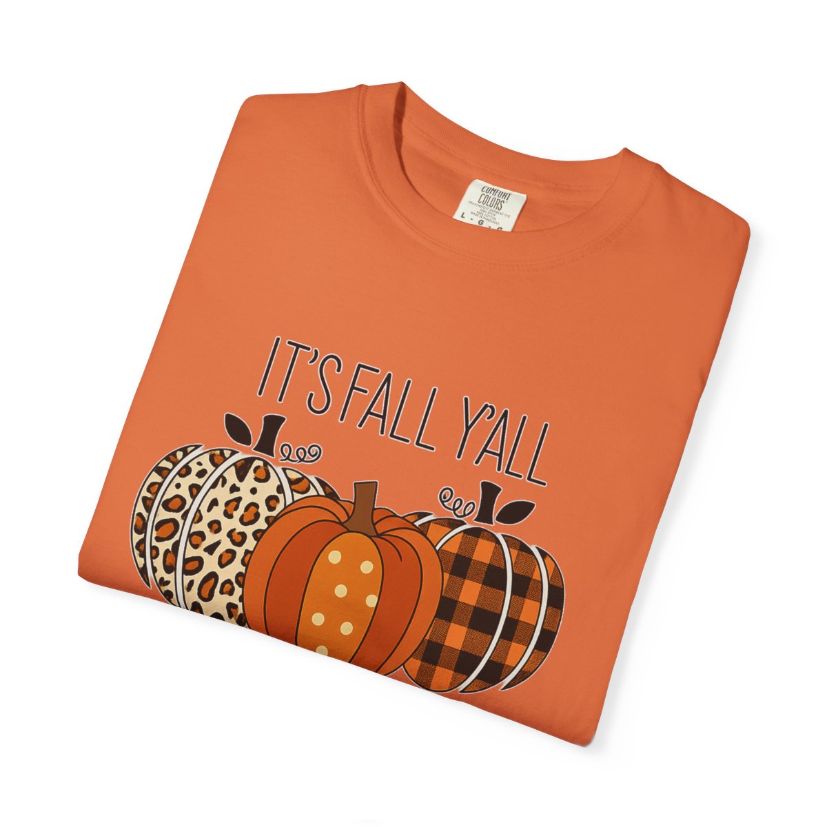 Comfort Colors® "It's Fall Y'all" Pumpkin T-Shirt – Leopard, Polka Dot & Plaid Autumn Tee