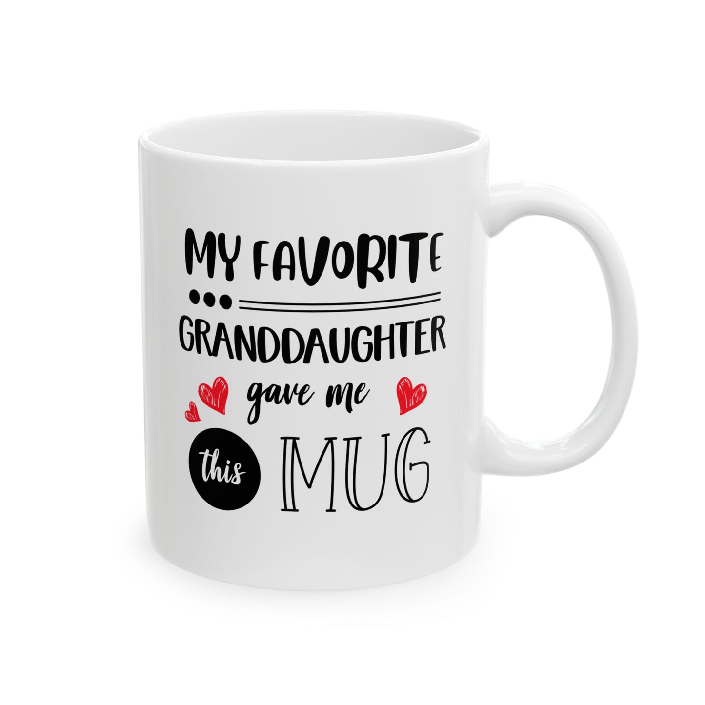 For Grandma | Ceramic Mug, (11oz)