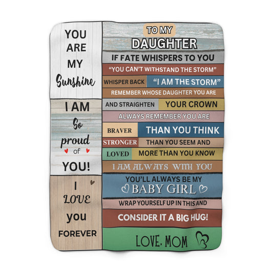 TO MY DAUGHTER  |  Sherpa Fleece Blanket 50 x 60