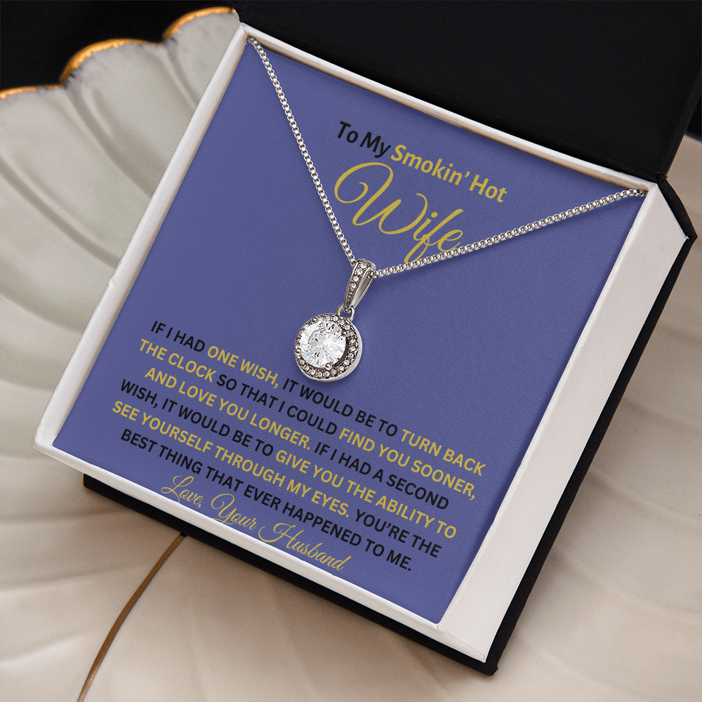 TO MY WIFE  |    ETERNAL HOPE NECKLACE