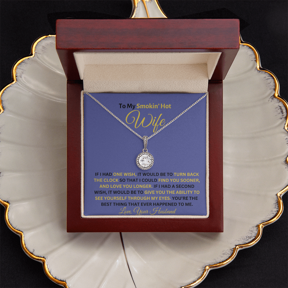 TO MY WIFE  |    ETERNAL HOPE NECKLACE