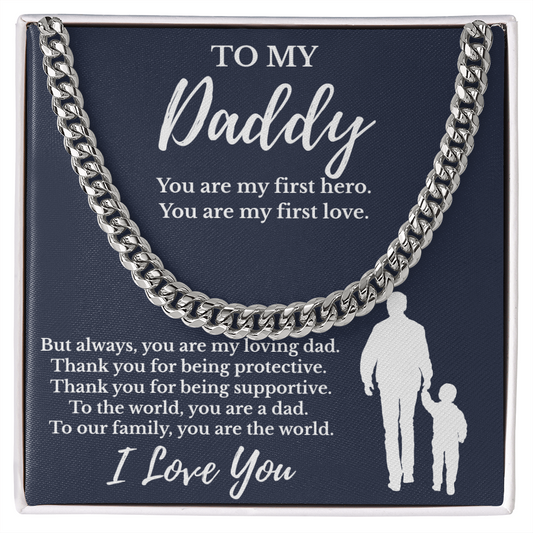 CUBAN LINK CHAIN   |    TO MY DADDY