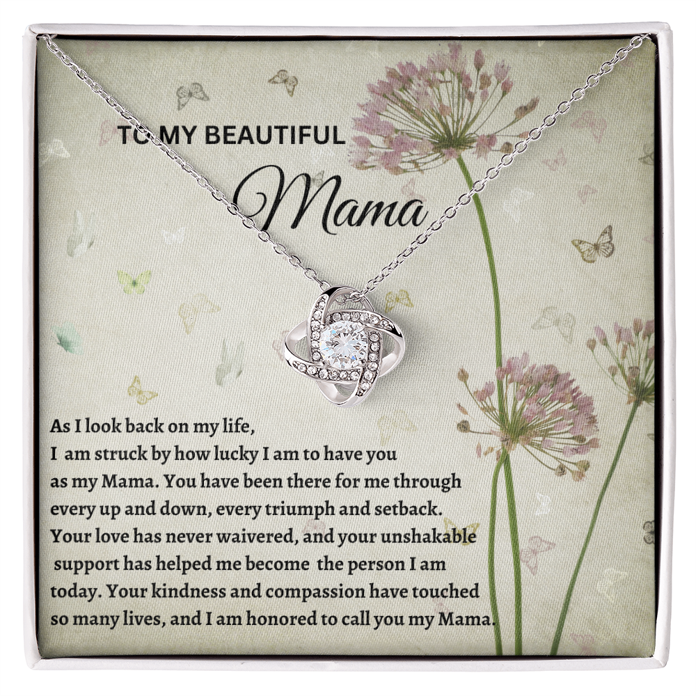 TO MY BEAUTIFUL MAMA   |   LOVE KNOT NECKLACE