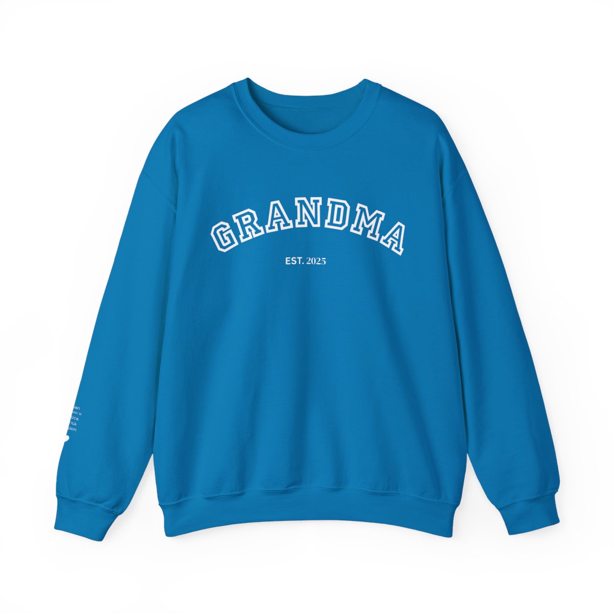 New Grandma with Grandkid's Names  Sweatshirt
